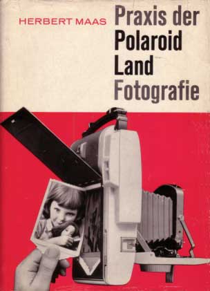Praxis der Polaroid Land Fotografie